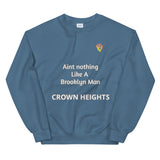 Aint Nothing Like A Brooklyn Man-Crown Heights