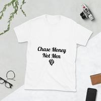 Chase Money Not Men