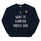 I WENT TO HAMPTON ENOUGH SAID