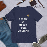 Taking A Break from Adulting